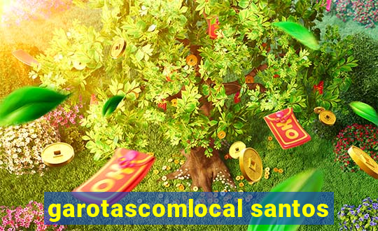 garotascomlocal santos